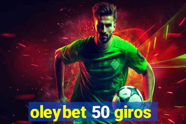 oleybet 50 giros